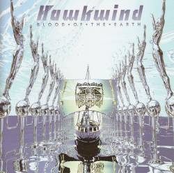 Hawkwind : Blood of the Earth